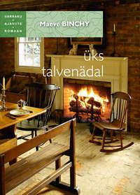 Üks talvenädal - Maeve Binchy