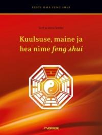 Kuulsuse, maine ja hea nime feng shui - Janno Seeder