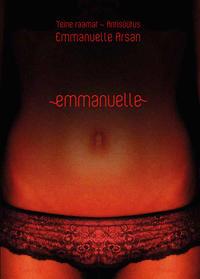 Emmanuelle 2. Raamat. Antisüütus - Emmanuelle Arsan