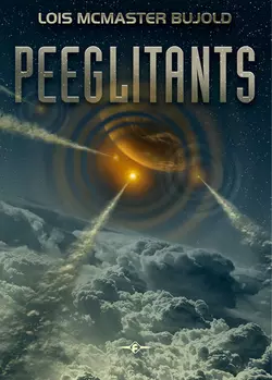 Peeglitants - Lois Bujold