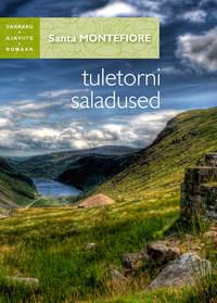 Tuletorni saladused - Санта Монтефиоре