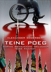 Teine poeg. Sophie Brinkmanni triloogia. Teine raamat, Alexander Soderberg audiobook. ISDN21199124