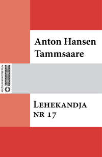 Lehekandja nr. 17 - Anton Hansen Tammsaare