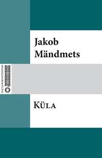 Küla - Jakob Mändmets