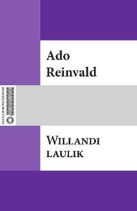 Willandi laulik - Ado Reinvald