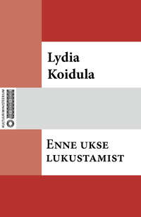 Enne ukse lukustamist - Lydia Koidula