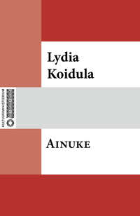 Ainuke - Lydia Koidula