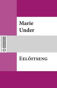 Eelõitseng - Marie Under