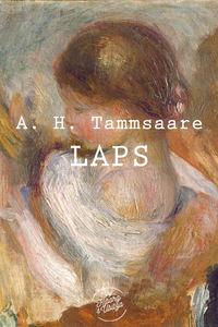 Laps - Anton Hansen Tammsaare