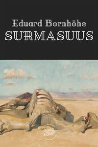 Surmasuus - Eduard Bornhöhe