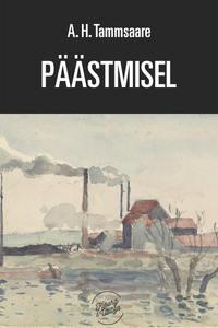 Päästmisel - Anton Hansen Tammsaare