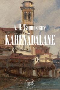 Kahenädalane - Anton Hansen Tammsaare