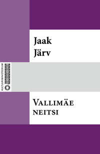 Vallimäe  neitsi - Jaak Järv