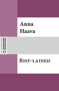 Rist-lained - Anna Haava