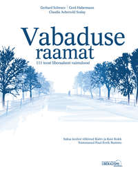 Vabaduse raamat. 111 teost liberaalsest vaimuloost - Gerhard Schwarz