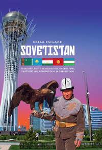 Sovetistan,  audiobook. ISDN22381067