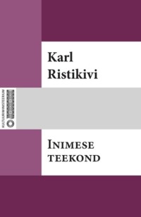 Inimese teekond - Karl Ristikivi