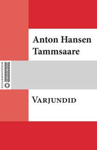 Varjundid - Anton Hansen Tammsaare