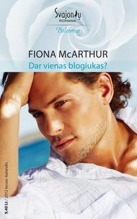 Dar vienas blogiukas? - Fiona McArthur