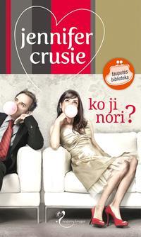 Ko ji nori? - Jennifer Crusie