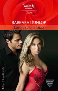 Lovoje su prancūzu - Barbara Dunlop