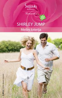 Meilės loterija - Shirley Jump