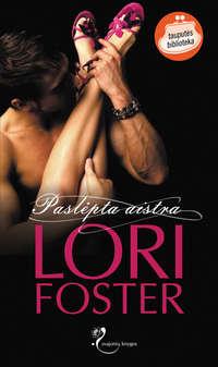 Paslėpta aistra - Lori Foster