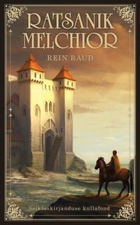 Ratsanik Melchior, Rein Raud audiobook. ISDN22638729