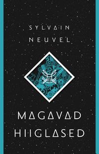 Magavad hiiglased.  Themise failide esimene raamat - Sylvain Neuvel