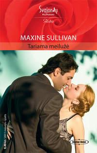 Tariama meilužė - Maxine Sullivan