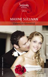 Valenčio išrinktoji - Maxine Sullivan