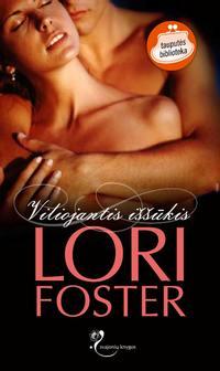 Viliojantis iššūkis, Lori Foster audiobook. ISDN22795517