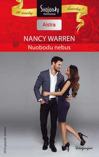 Nuobodu nebus - Nancy Warren