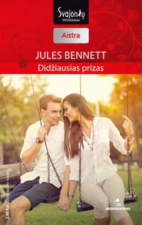 Didžiausias prizas - Jules Bennett