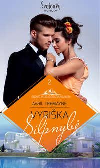 Vyriška silpnybė - Avril Tremayne