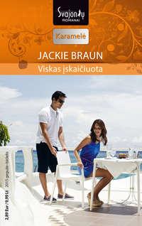 Viskas įskaičiuota - Jackie Braun