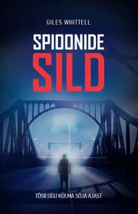 Spioonide sild - Giles Whittell