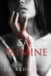 Sarai tapmine - J. A. Redmerski