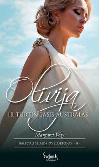 Olivija ir turtingasis australas - Margaret Way