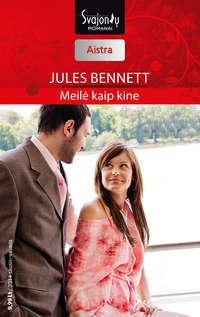 Meilė kaip kine, Jules Bennett książka audio. ISDN22942217