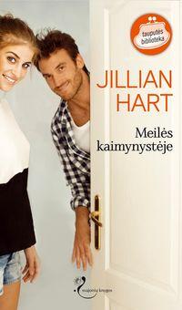 Meilės kaimynystėje - Jillian Hart