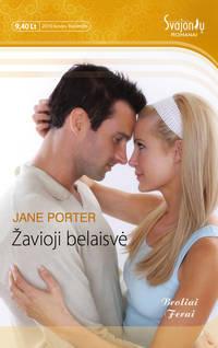 Žavioji belaisvė - Jane Porter