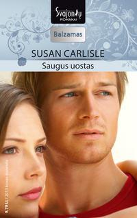 Saugus uostas - Susan Carlisle