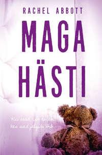 Maga hästi! - Rachel Abbott