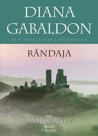 Rändaja. Võõramaalase sarja III osa 2. raamat - Diana Gabaldon