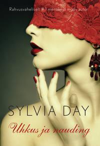 Uhkus ja nauding - Sylvia Day