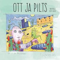 Ott ja Pilts - Navitrolla, Kerttu Rakke