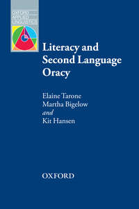 Literacy and Second Language Oracy - Elaine Tarone