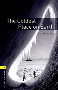 The Coldest Place on Earth - Tim Vicary