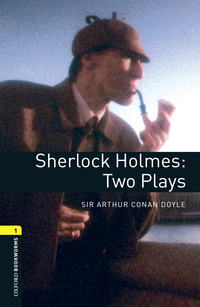 Sherlock Holmes: Two Plays, Артура Конана Дойла audiobook. ISDN23573083